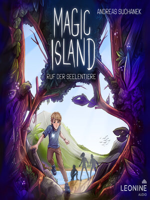 cover image of Magic Island--Ruf der Seelentiere (Band 1)